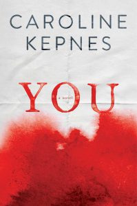 Caroline Kepnes - YOU